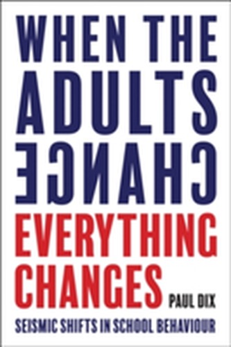 When the Adults Change, Everything Changes