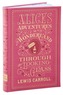 Alice's Adventures in Wonderland and Through the Looking-Glass (Barnes & Noble Collectible Classics: Flexi Edition)