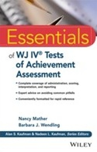 Essentials of WJ IV Tests of Achievement