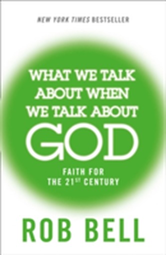 What We Talk About When We Talk About God
