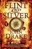 Flint and Silver