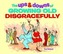 The Ups and Downs of Growing Old Disgracefully