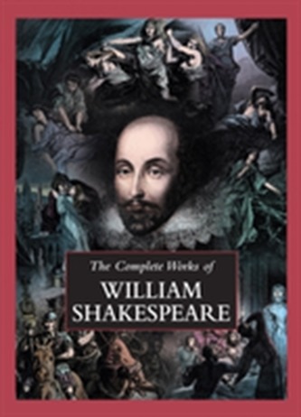 The Complete Works of William Shakespeare