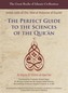 The Perfect Guide to the Sciences of the Qur'an