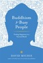 Buddhism for Busy People