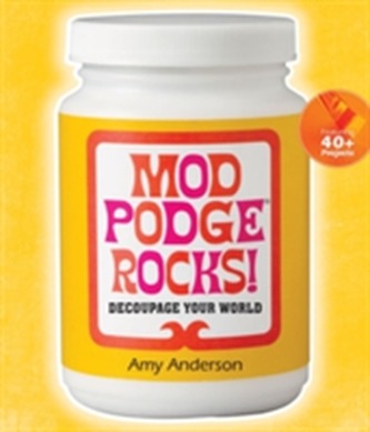 Mod Podge Rocks!