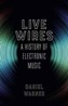 Live Wires