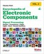 Encyclopedia of Electronic Components: LEDs, LCDs, Audio, Thyristors, Digital Logic, and Amplification