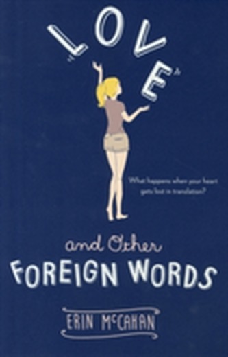 Love and Other Foreign Words
