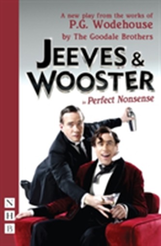 Jeeves and Wooster in 'Perfect Nonsense'