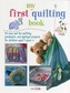 My First Quilting Book