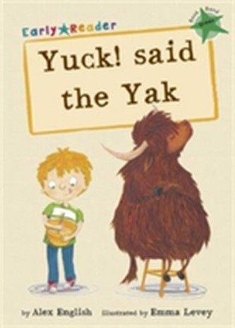 Yuck Said the Yak