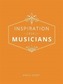 Inspiration for Musicians