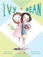 Ivy + Bean