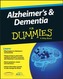 Alzheimer's & Dementia for Dummies