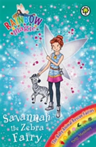 Rainbow Magic: Savannah the Zebra Fairy