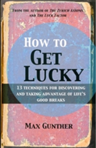 How to Get Lucky