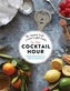 The New Cocktail Hour