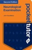 Pocket Tutor Neurological Examination
