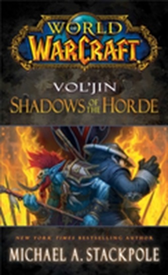 World of Warcraft: Vol´jin: Shadows of the Horde