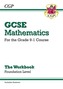 GCSE Maths Workbook: Foundation - for the Grade 9-1 Course (includes Answers)