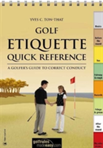 Golf Etiquette Quick Reference