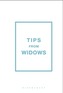 Tips from Widows