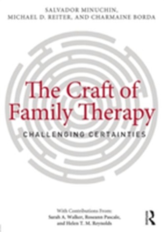 The Craft of Family Therapy