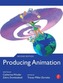Producing Animation