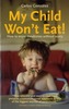 My Child Won't Eat