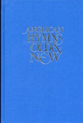 Anglican Hymns Old and New