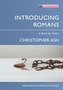 Introducing Romans