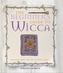 The Beginner's Guide to Wicca