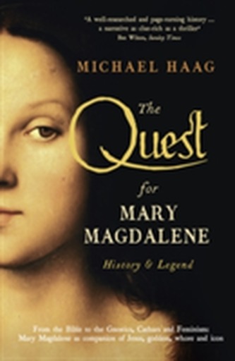 The Quest For Mary Magdalene