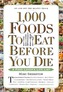 1,000 Foods to Eat Before You Die
