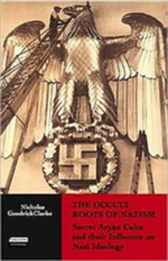 The Occult Roots of Nazism