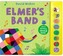 Elmer's Band