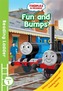 READING LADDER (LEVEL 1) Thomas and Friends: Fun and Bumps