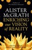 Enriching Our Vision of Reality
