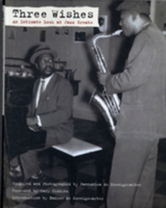 Three Wishes: An Intimate Look at Jazz Greats