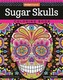 Sugar Skulls Coloring Book