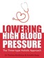 Lowering High Blood Pressure