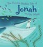 The Hard to Swallow Tale of Jonah and the Whale