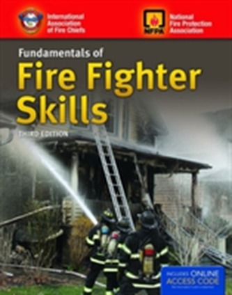 Fundamentals Of Fire Fighter Skills