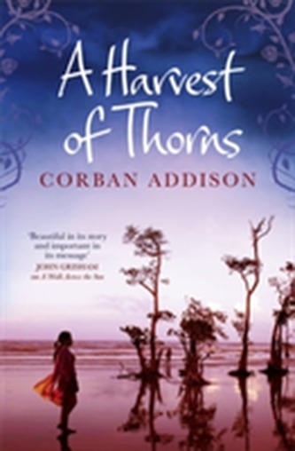 A Harvest of Thorns