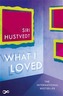 What I Loved