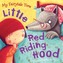 My Fairytale Time: Little Red Riding Hood