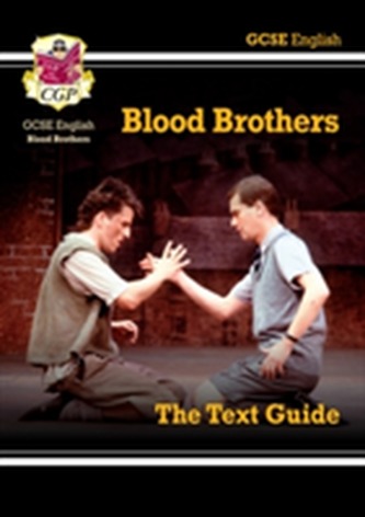 Grade 9-1 GCSE English Text Guide - Blood Brothers
