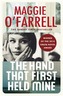The Hand That First Held Mine: Costa Novel Award Winner 2010