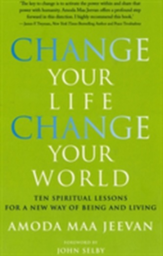 Change Your Life Change Your World